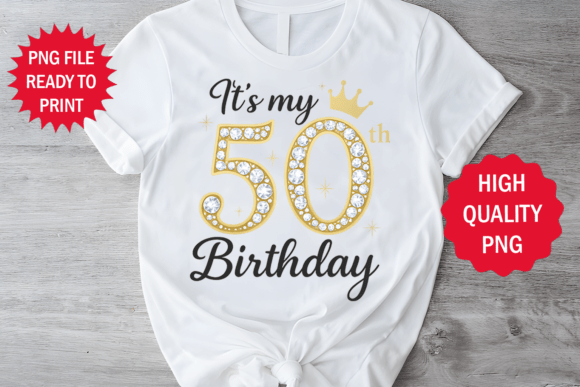Reviewing the 50th Birthday Women Shirt Design Png