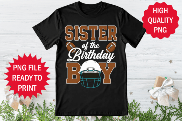 Reviewing the Sister of the Birthday Boy Football PNG for Embroidery